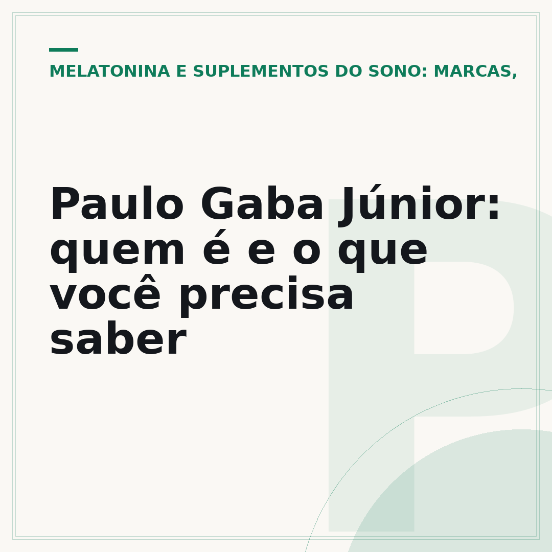 Paulo Gaba Júnior: quem é e o que você precisa saber