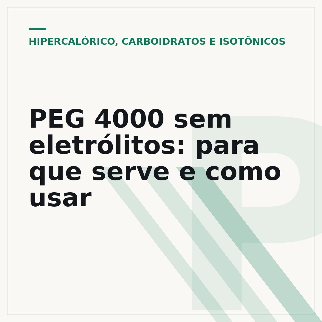 PEG 4000 sem eletrólitos: para que serve e como usar