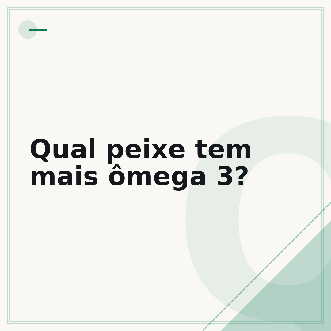 Qual peixe tem mais ômega 3?