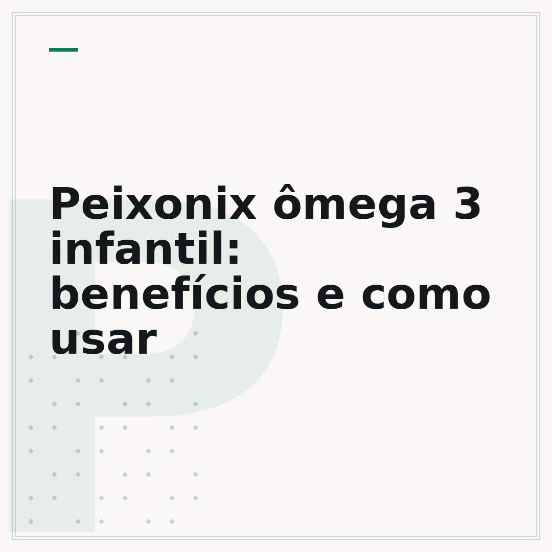 Peixonix ômega 3 infantil: benefícios e como usar