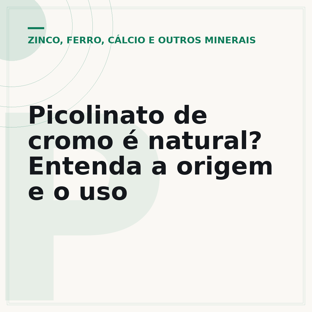 Picolinato de cromo é natural? Entenda a origem e o uso