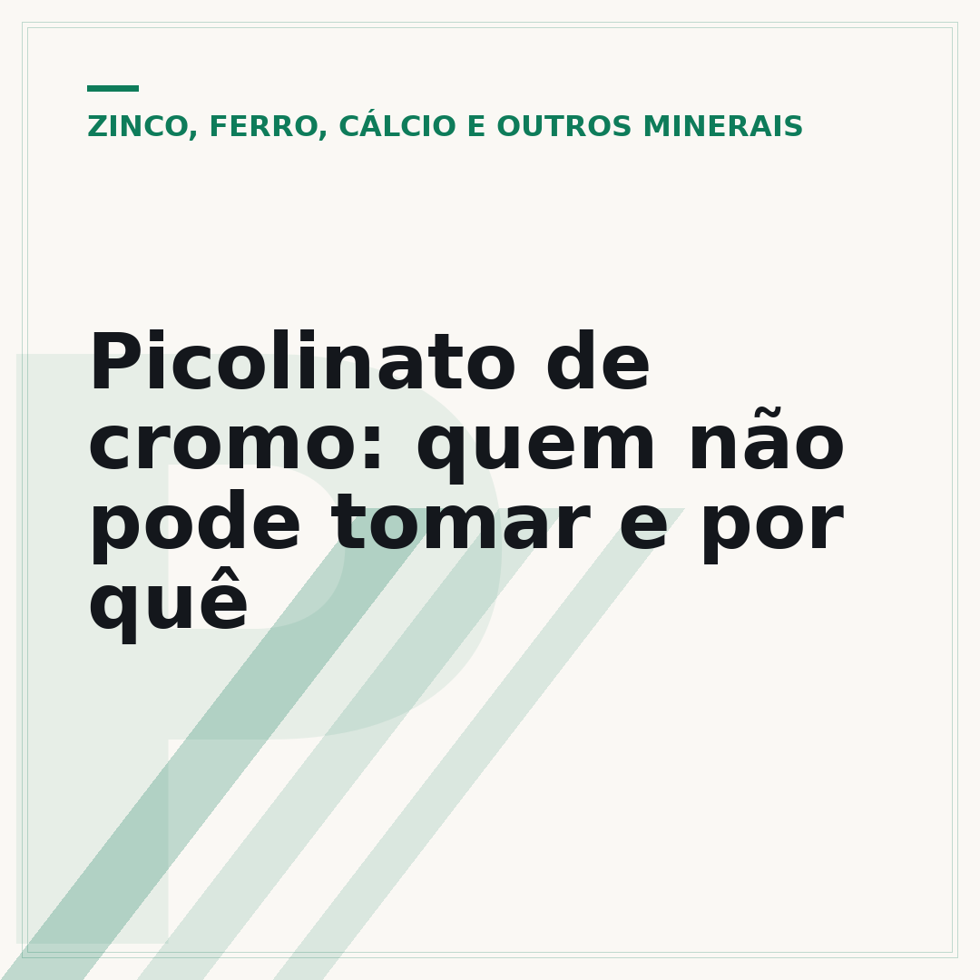 Picolinato de cromo: quem não pode tomar e por quê
