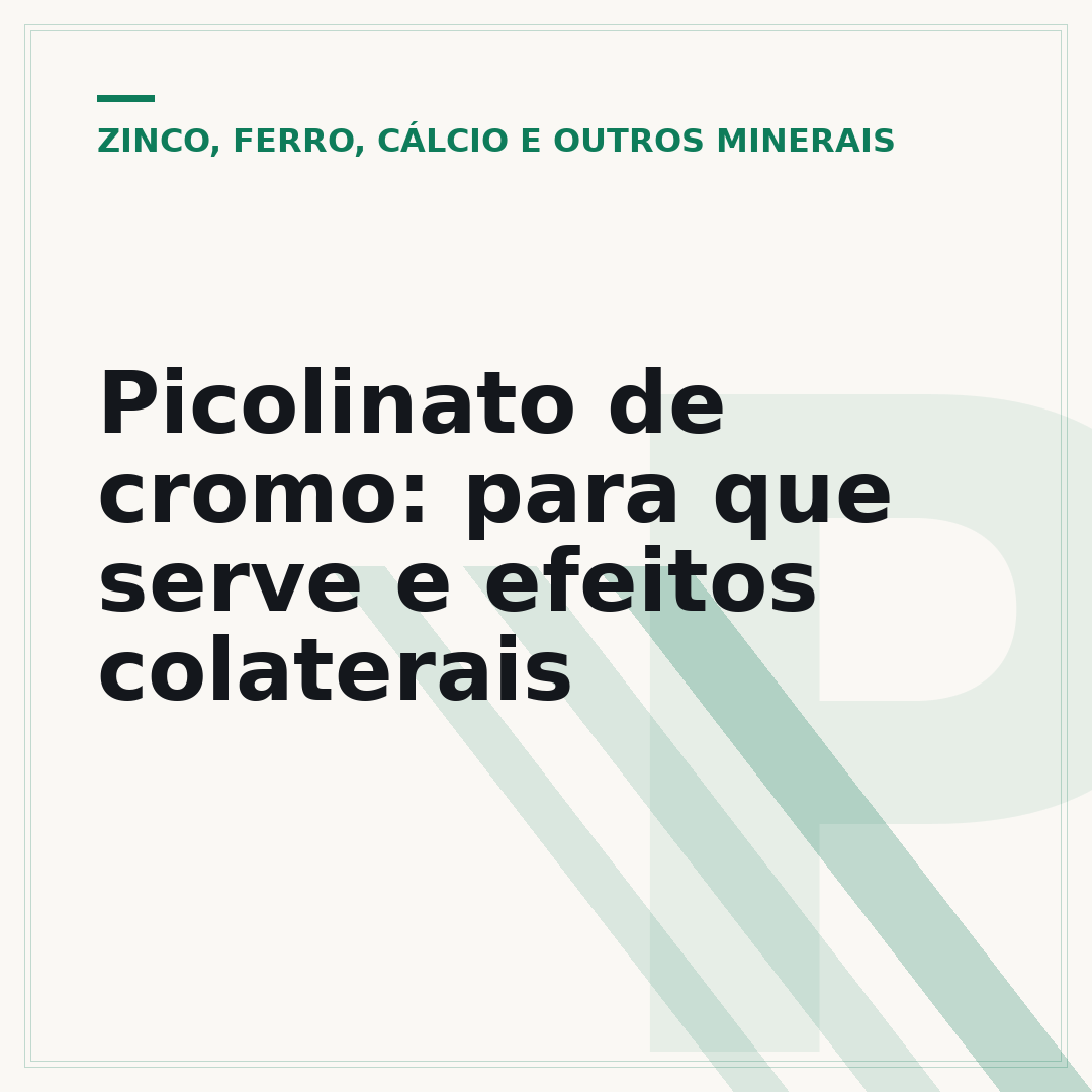Picolinato de cromo: para que serve e efeitos colaterais
