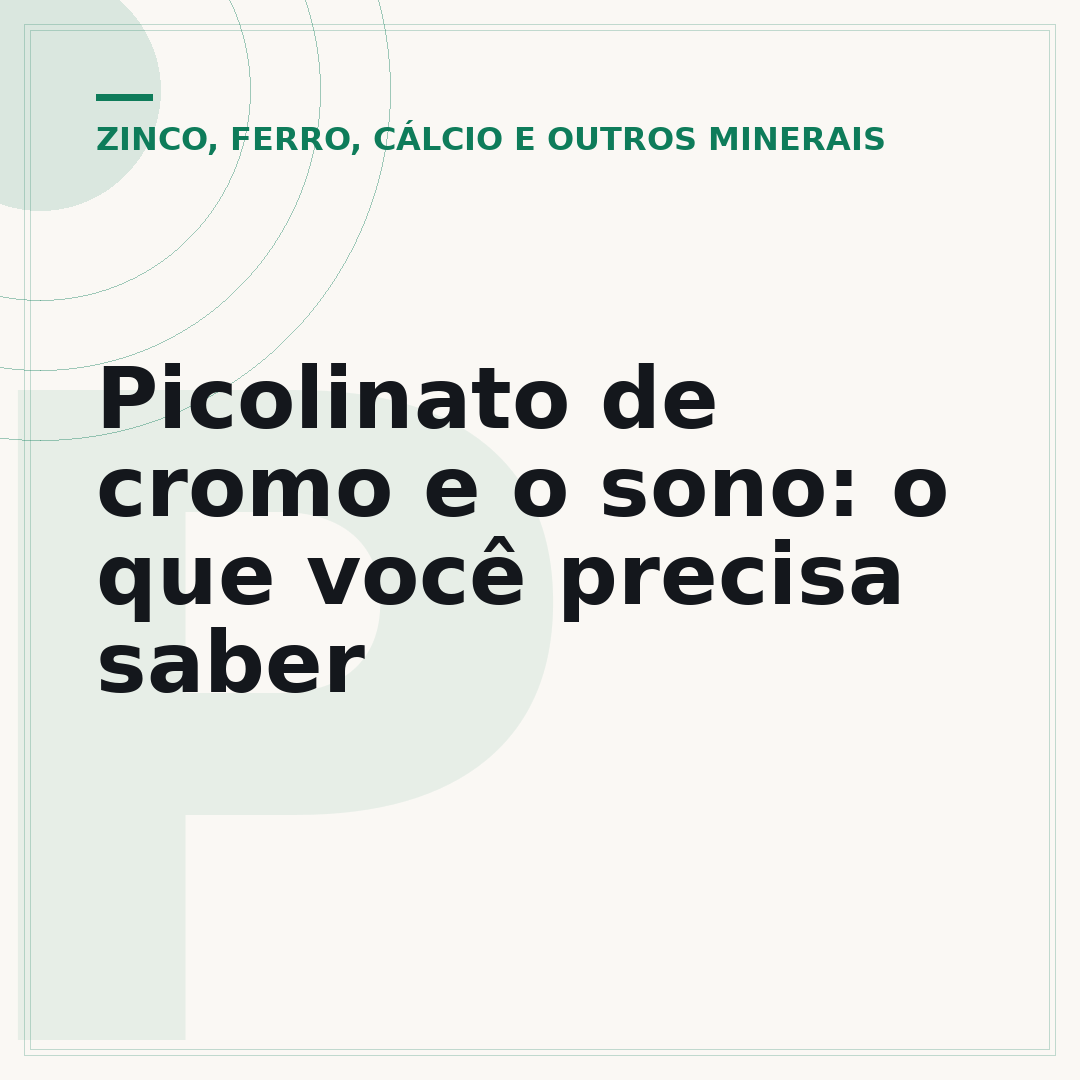 Picolinato de cromo e o sono: o que você precisa saber