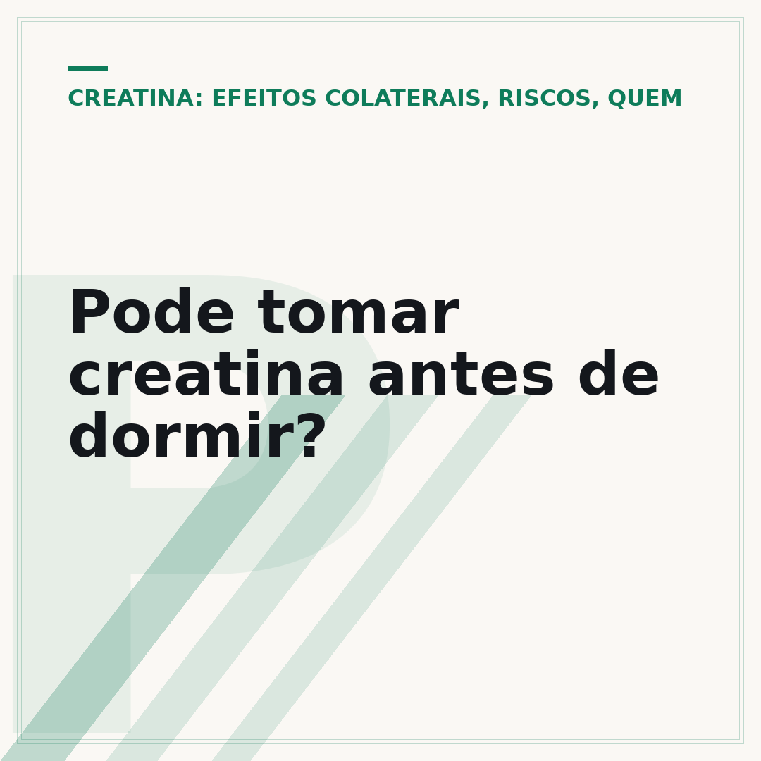 Pode tomar creatina antes de dormir?