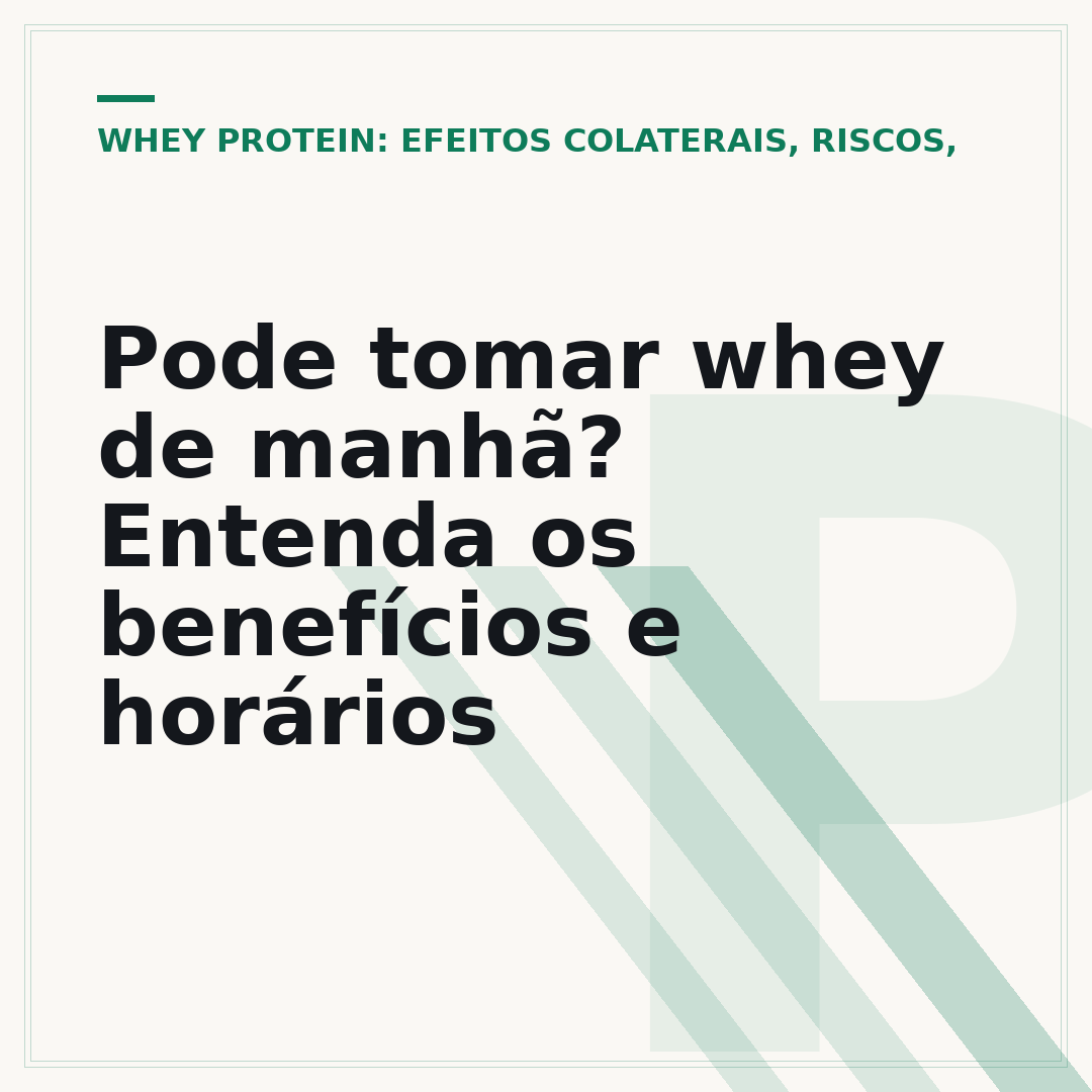 Pode tomar whey de manhã? Entenda os benefícios e horários
