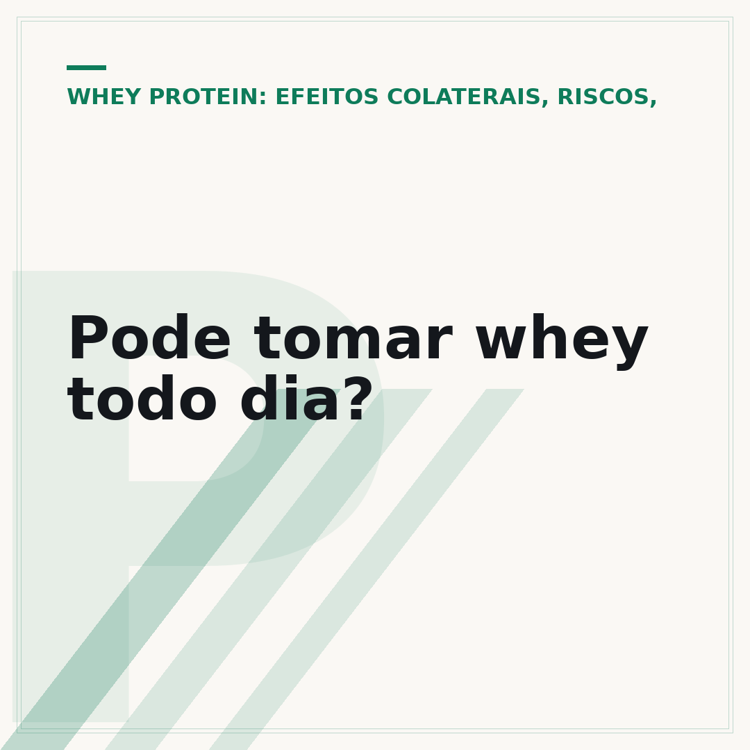 Pode tomar whey todo dia?