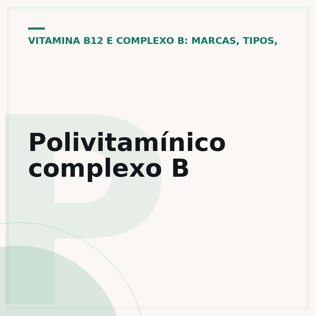 Polivitamínico complexo B