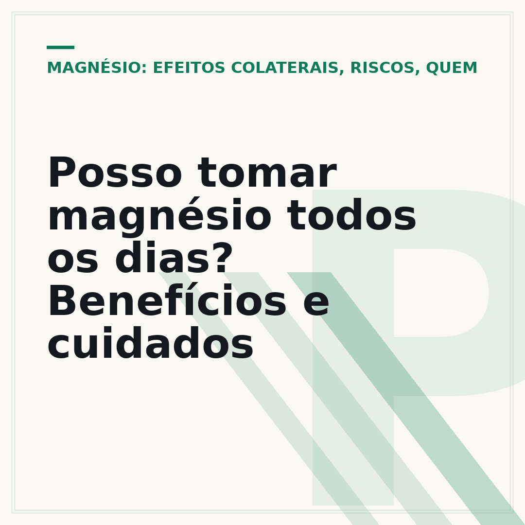 Posso tomar magnésio todos os dias? Benefícios e cuidados