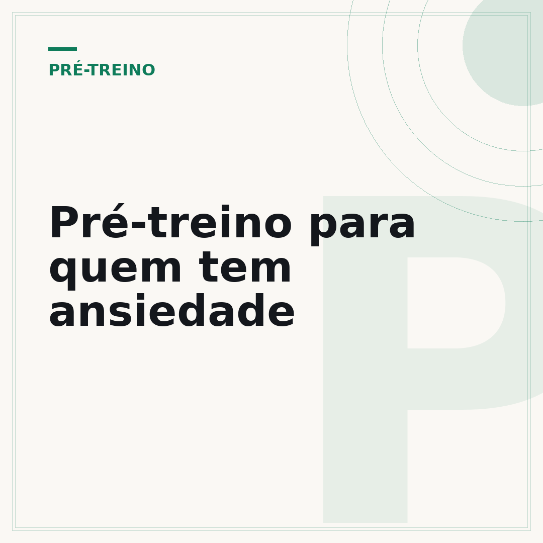 Pré-treino para quem tem ansiedade