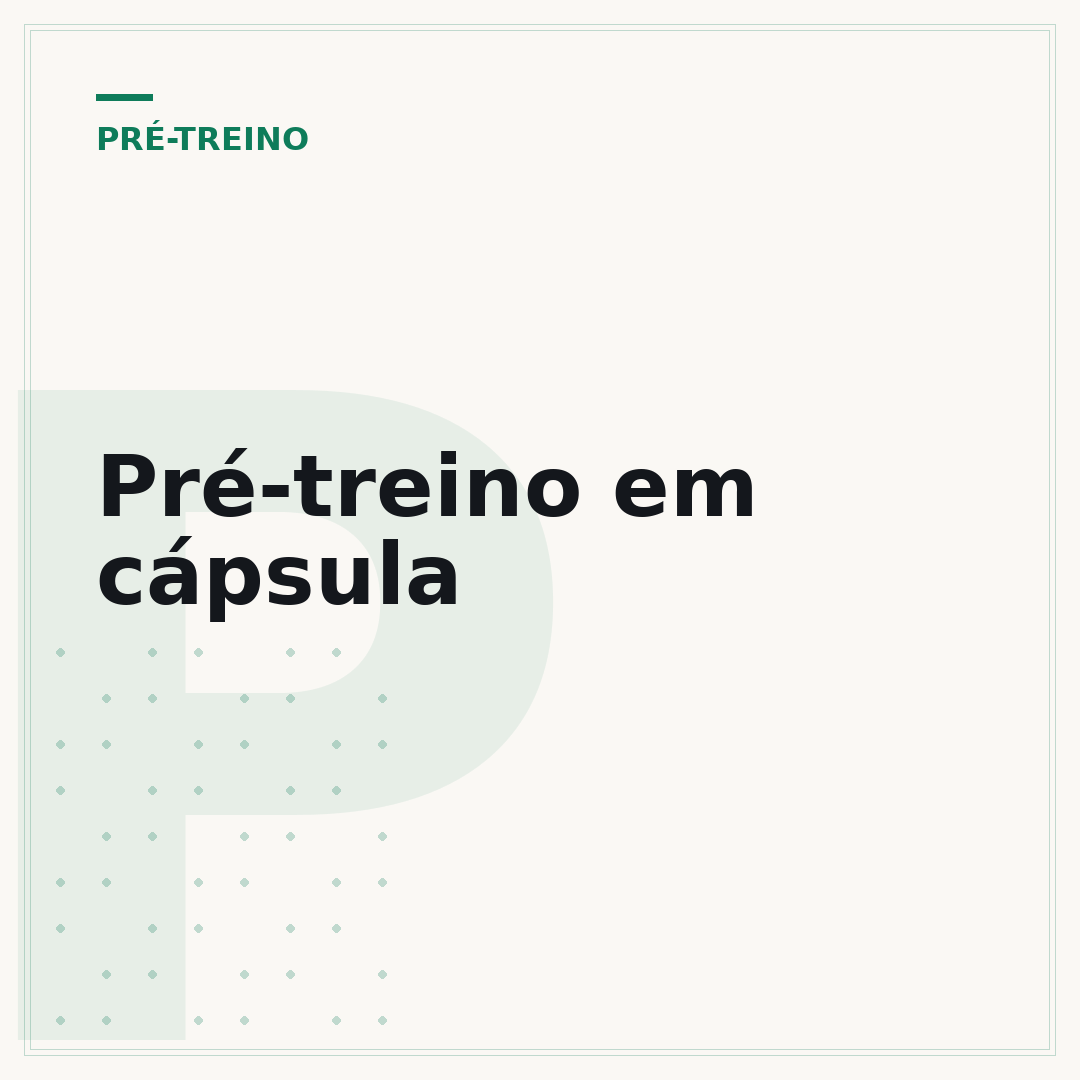 Pré-treino em cápsula