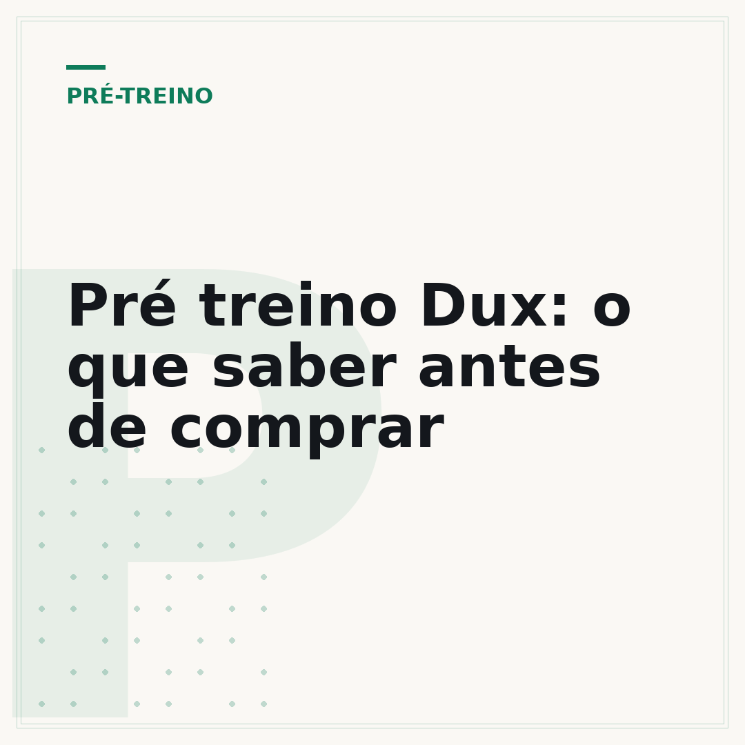 Pré treino Dux: o que saber antes de comprar