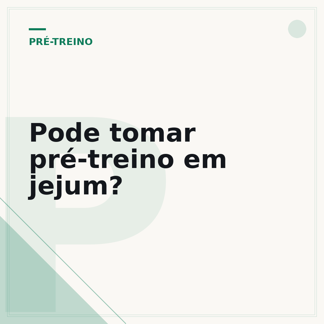 Pode tomar pré-treino em jejum?