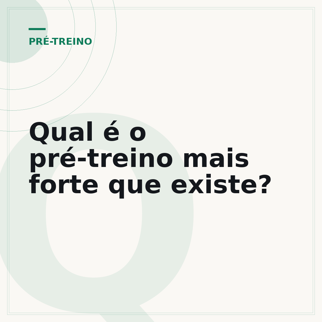 Qual é o pré-treino mais forte que existe?