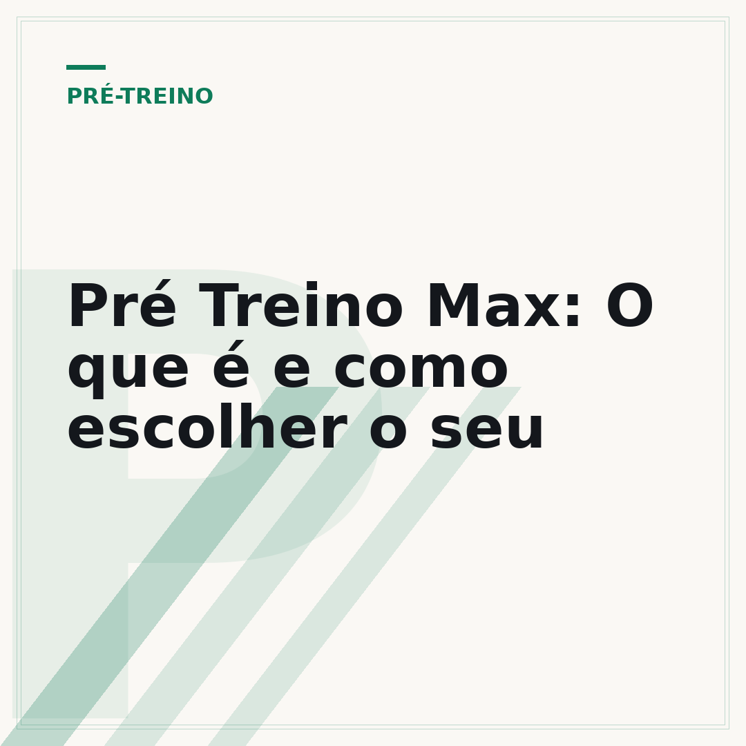 Pré Treino Max: O que é e como escolher o seu