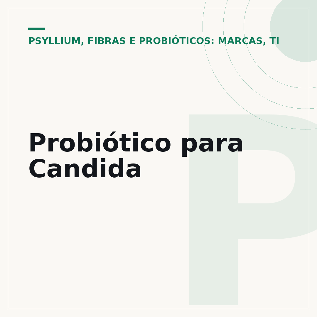 Probiótico para Candida