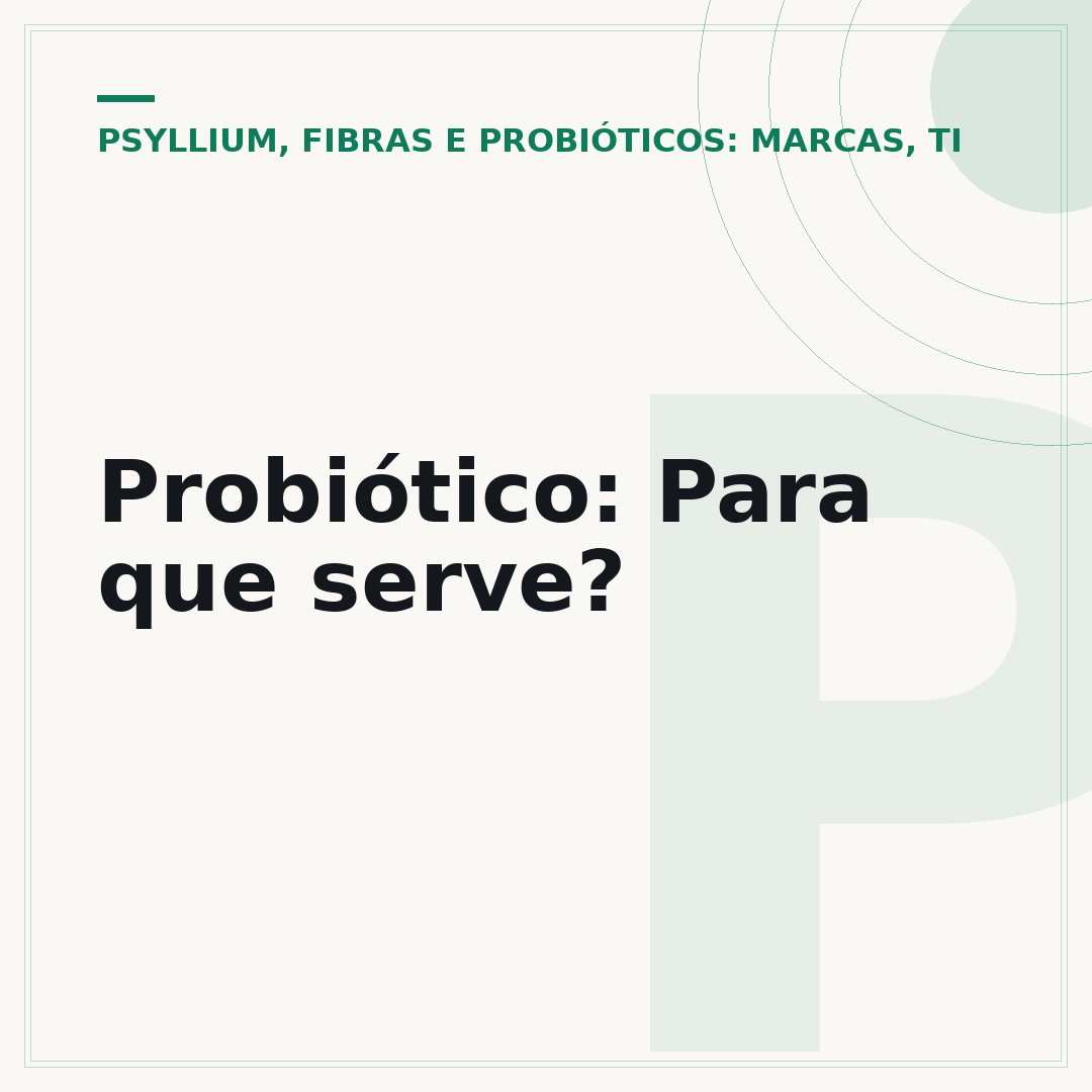 Probiótico: Para que serve?