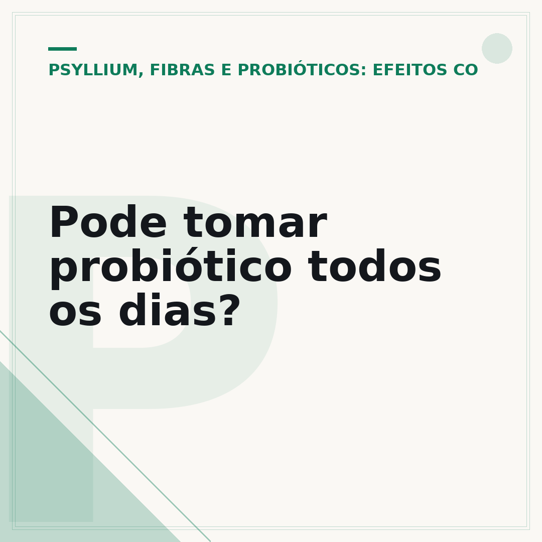 Pode tomar probiótico todos os dias?