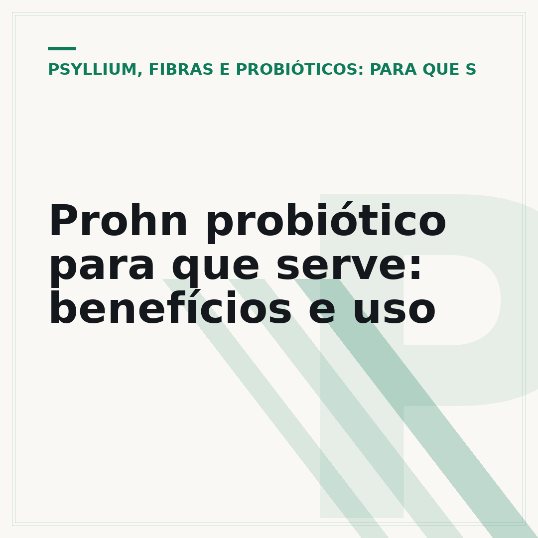 Prohn probiótico para que serve: benefícios e uso