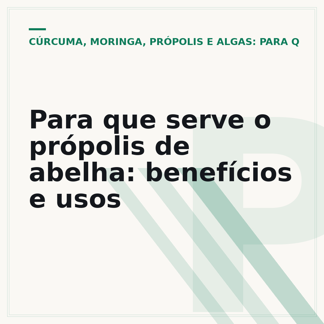 Para que serve o própolis de abelha: benefícios e usos