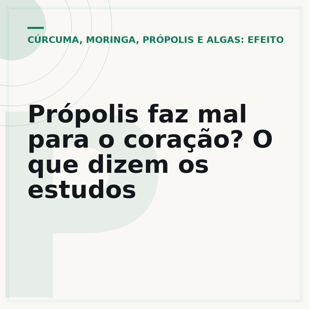 Própolis faz mal para o coração? O que dizem os estudos