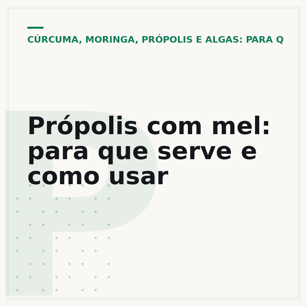 Própolis com mel: para que serve e como usar