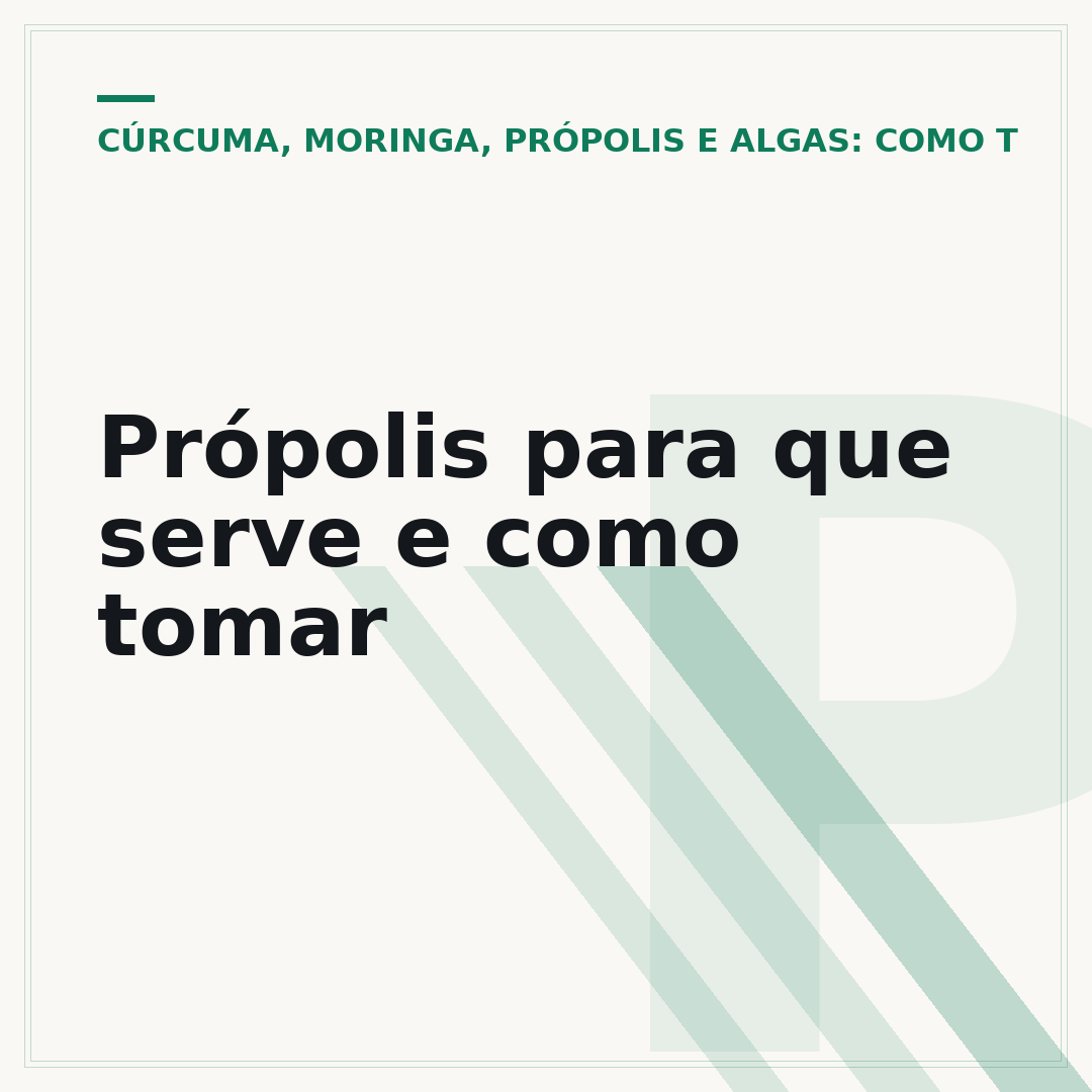 Própolis para que serve e como tomar