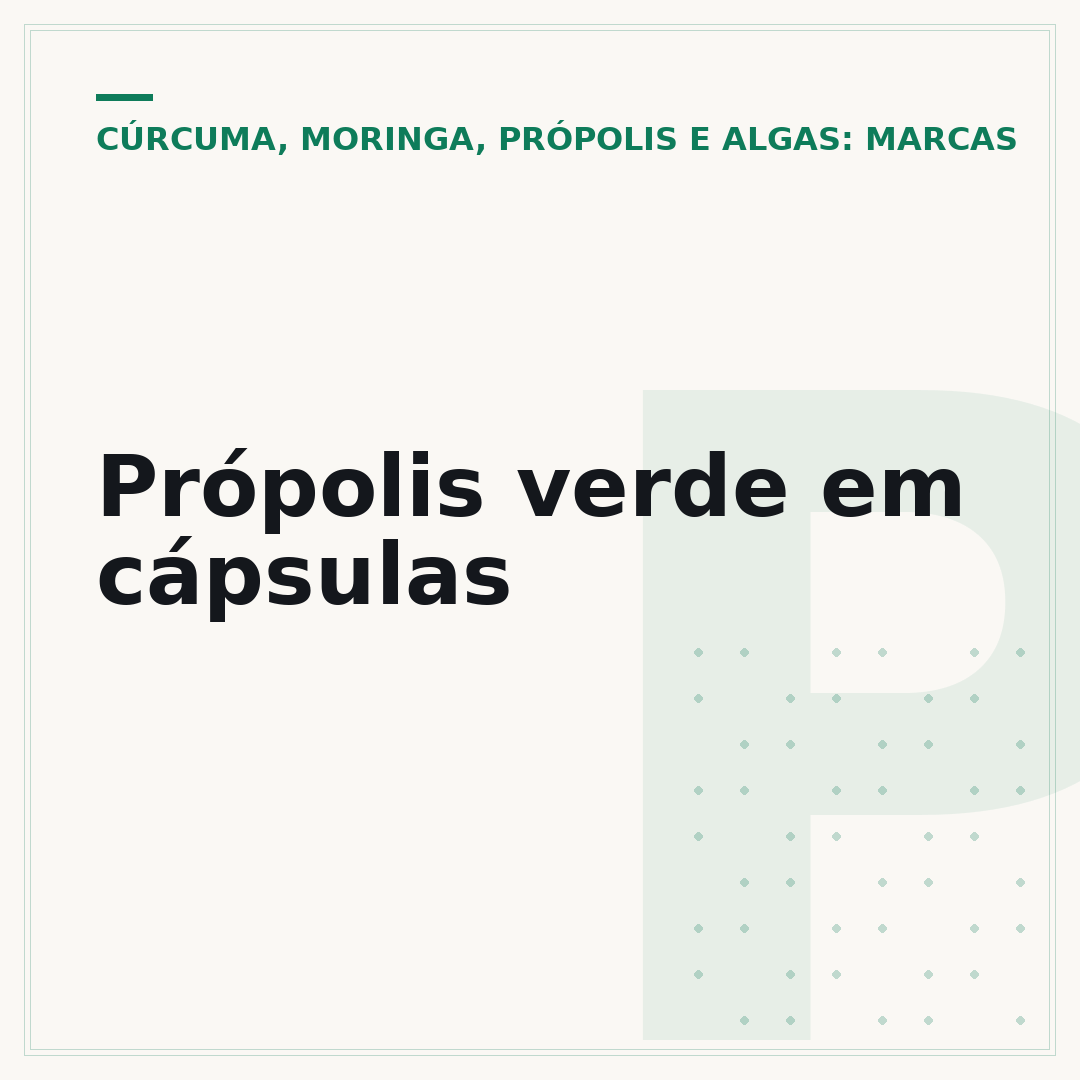 Própolis verde em cápsulas