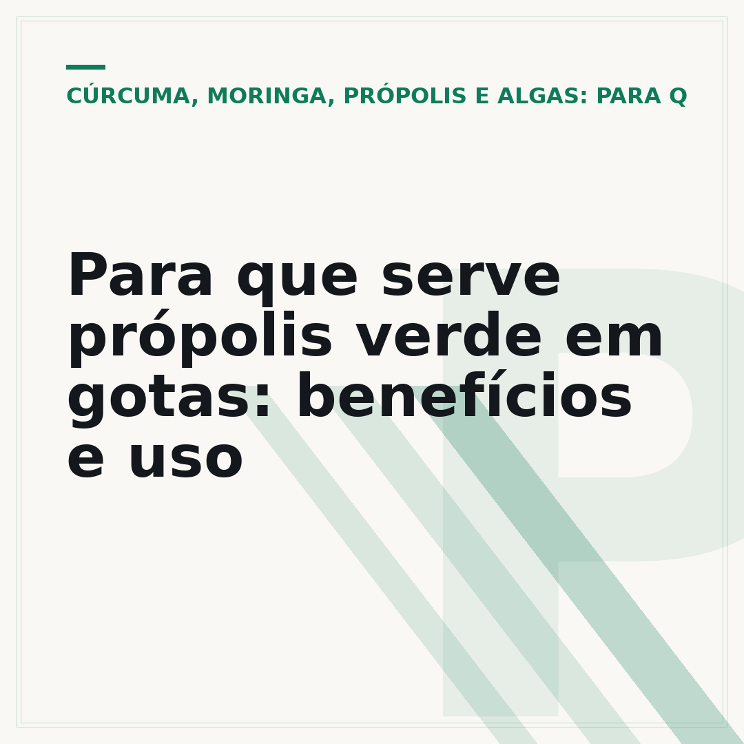 Para que serve própolis verde em gotas: benefícios e uso