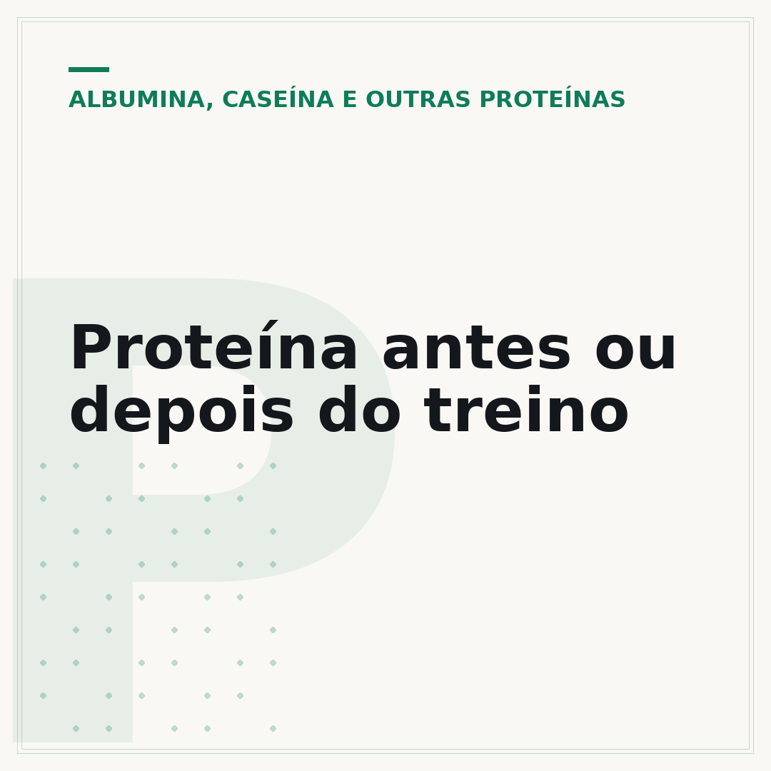 Proteína antes ou depois do treino
