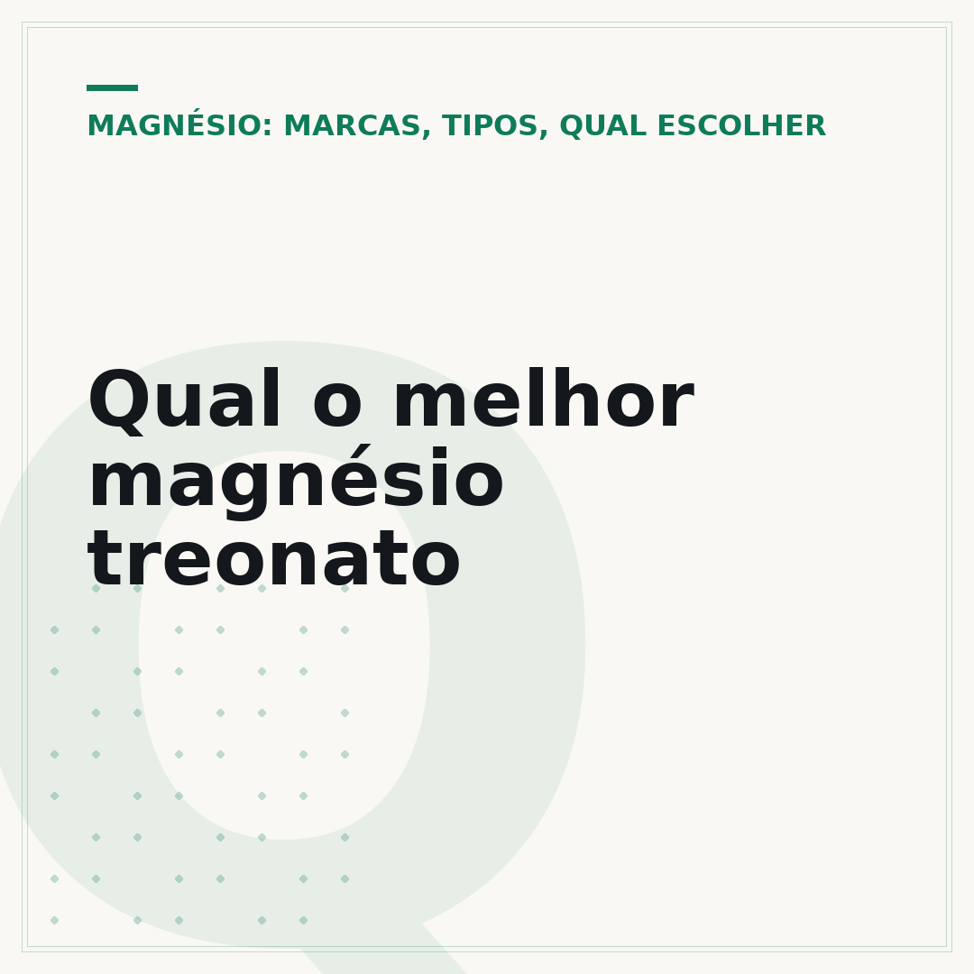 Qual o melhor magnésio treonato