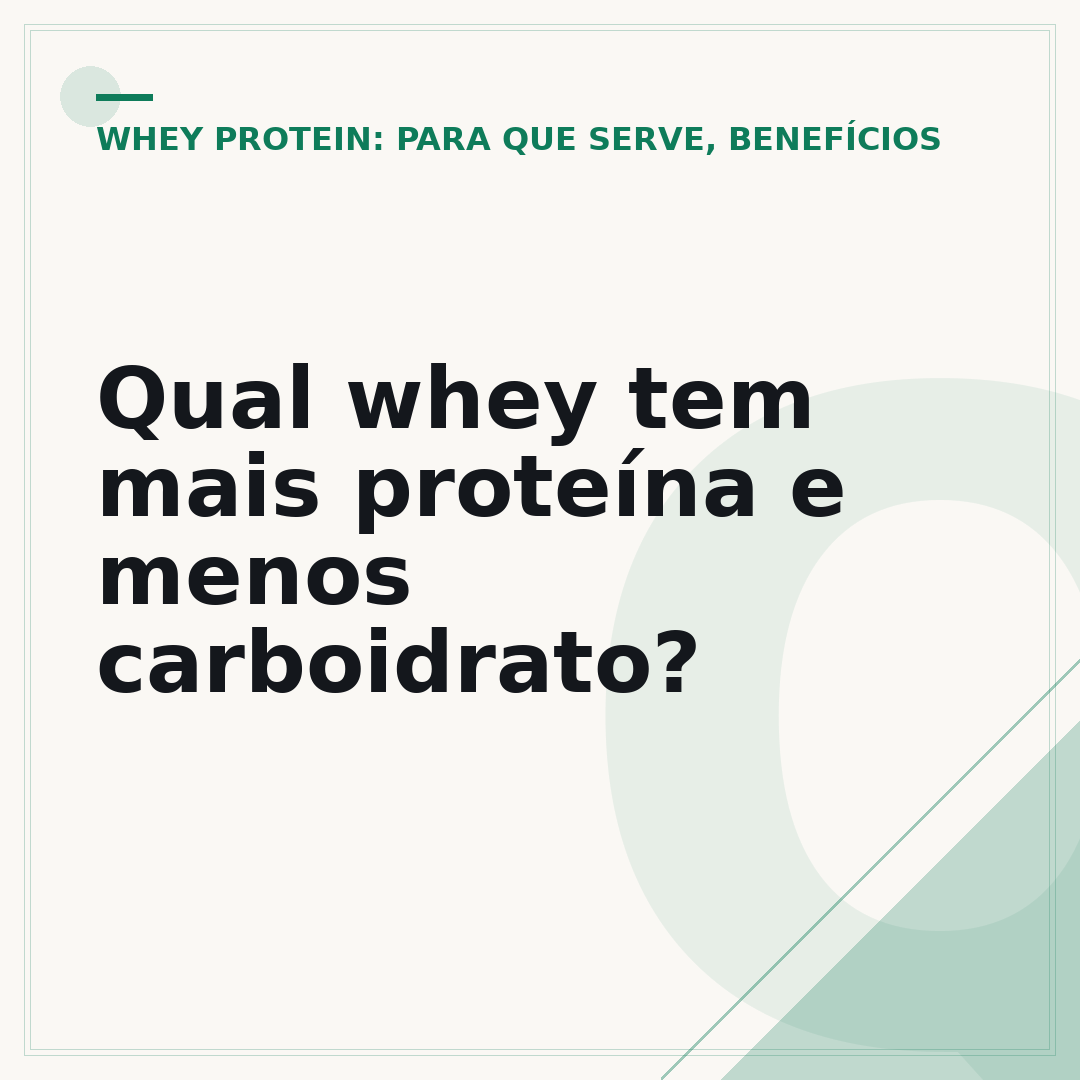 Qual whey tem mais proteína e menos carboidrato?