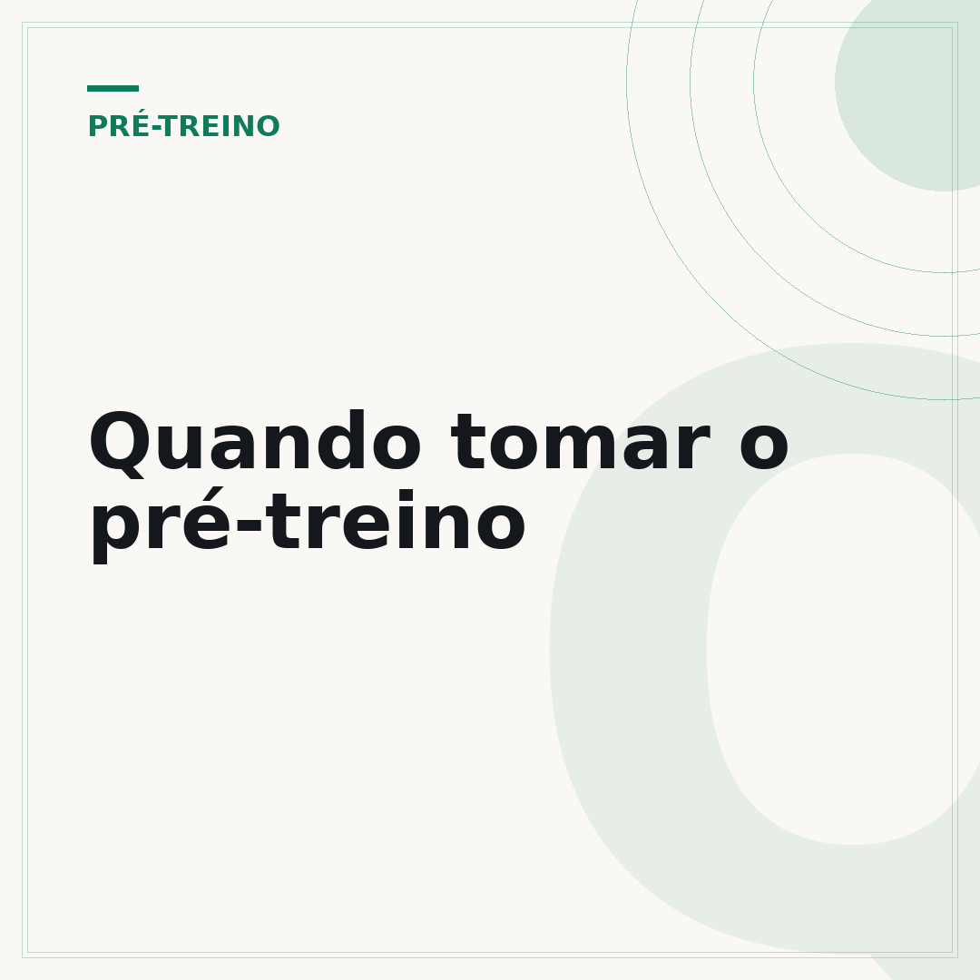 Quando tomar o pré-treino
