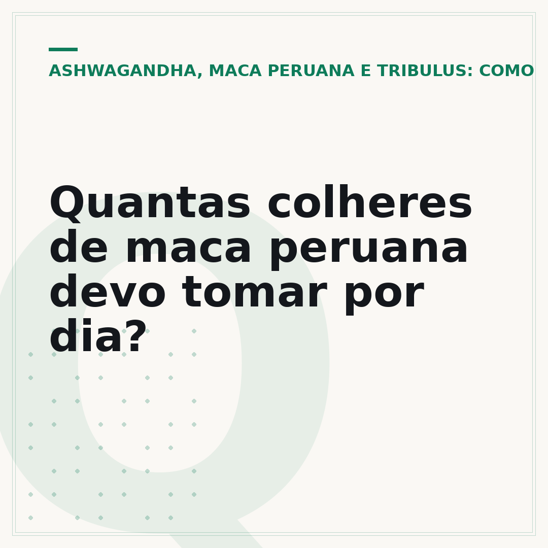 Quantas colheres de maca peruana devo tomar por dia?
