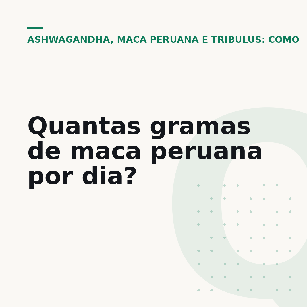 Quantas gramas de maca peruana por dia?