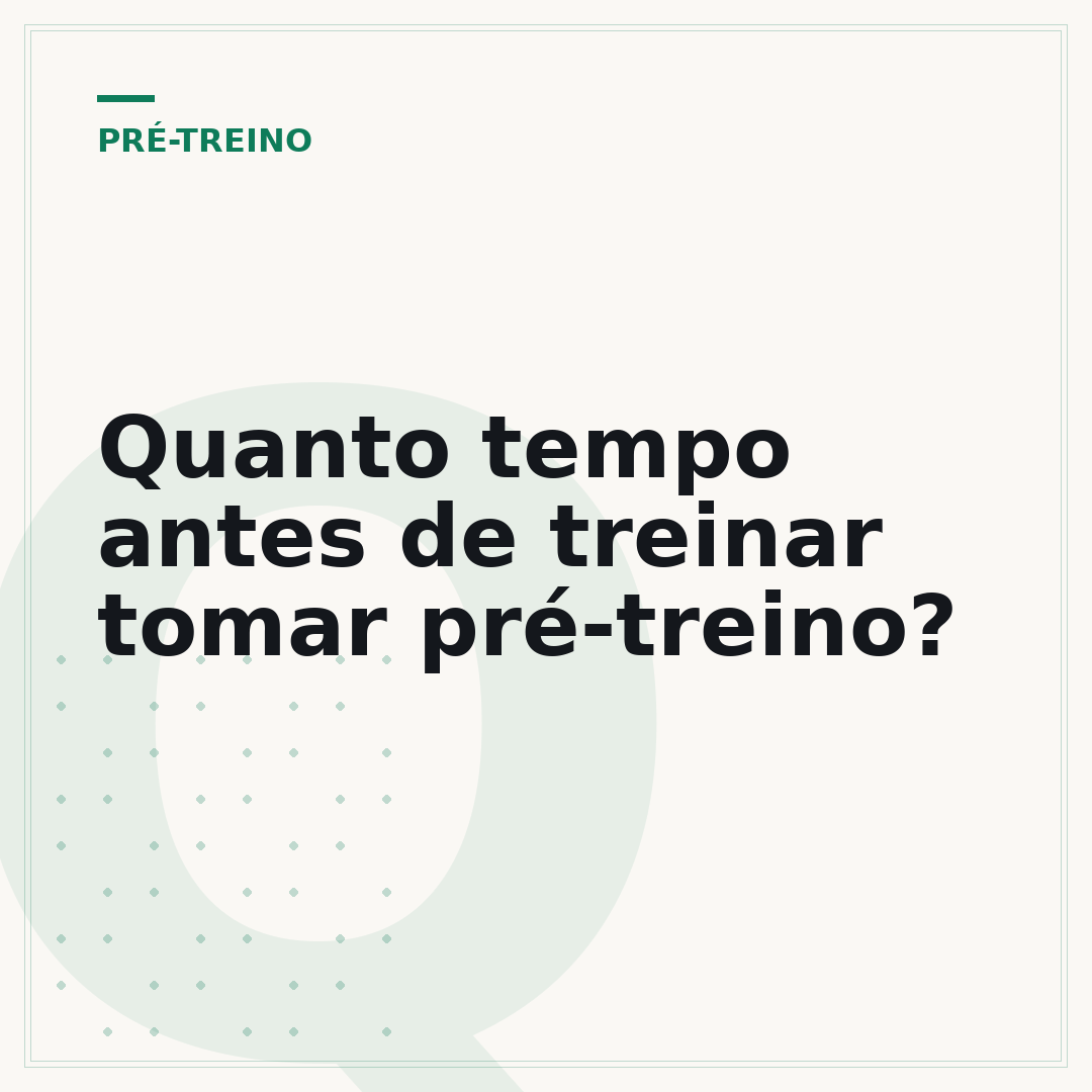 Quanto tempo antes de treinar tomar pré-treino?