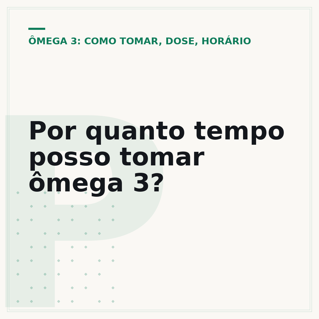 Por quanto tempo posso tomar ômega 3?