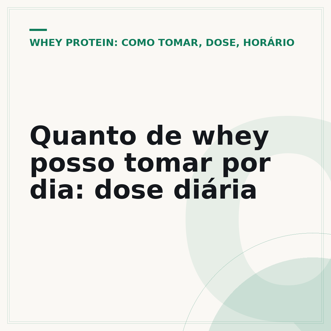Quanto de whey posso tomar por dia: dose diária