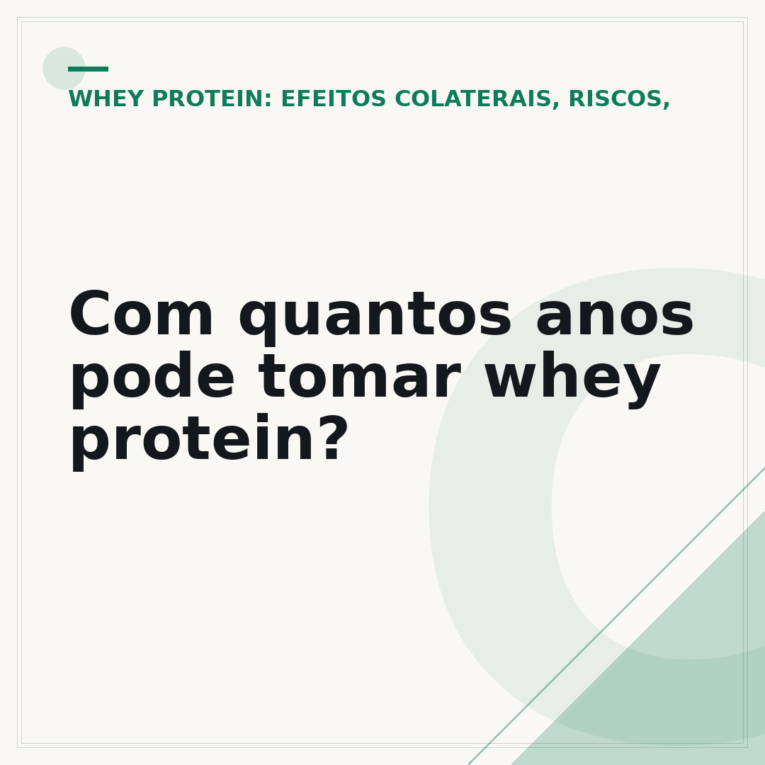 Com quantos anos pode tomar whey protein?
