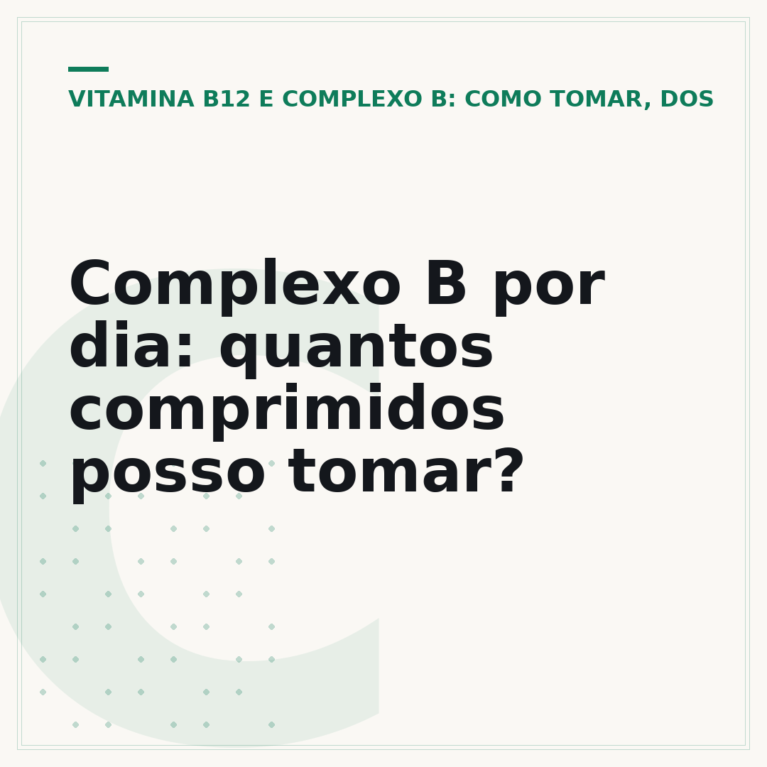 Complexo B por dia: quantos comprimidos posso tomar?