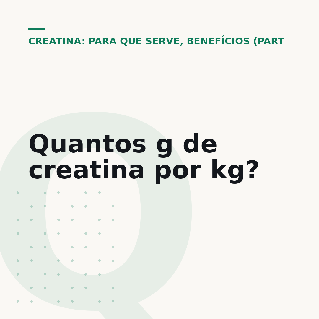 Quantos g de creatina por kg?