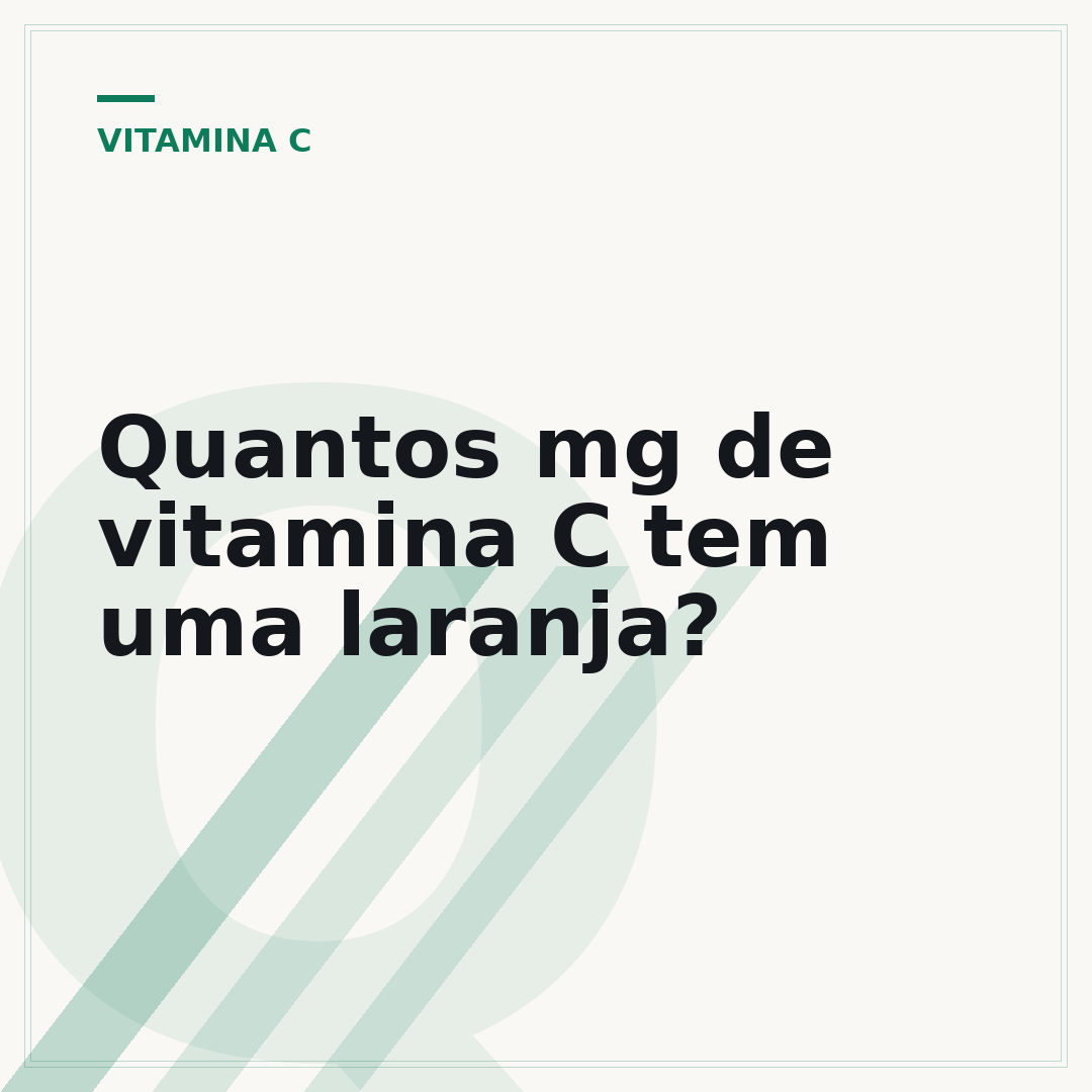 Quantos mg de vitamina C tem uma laranja?
