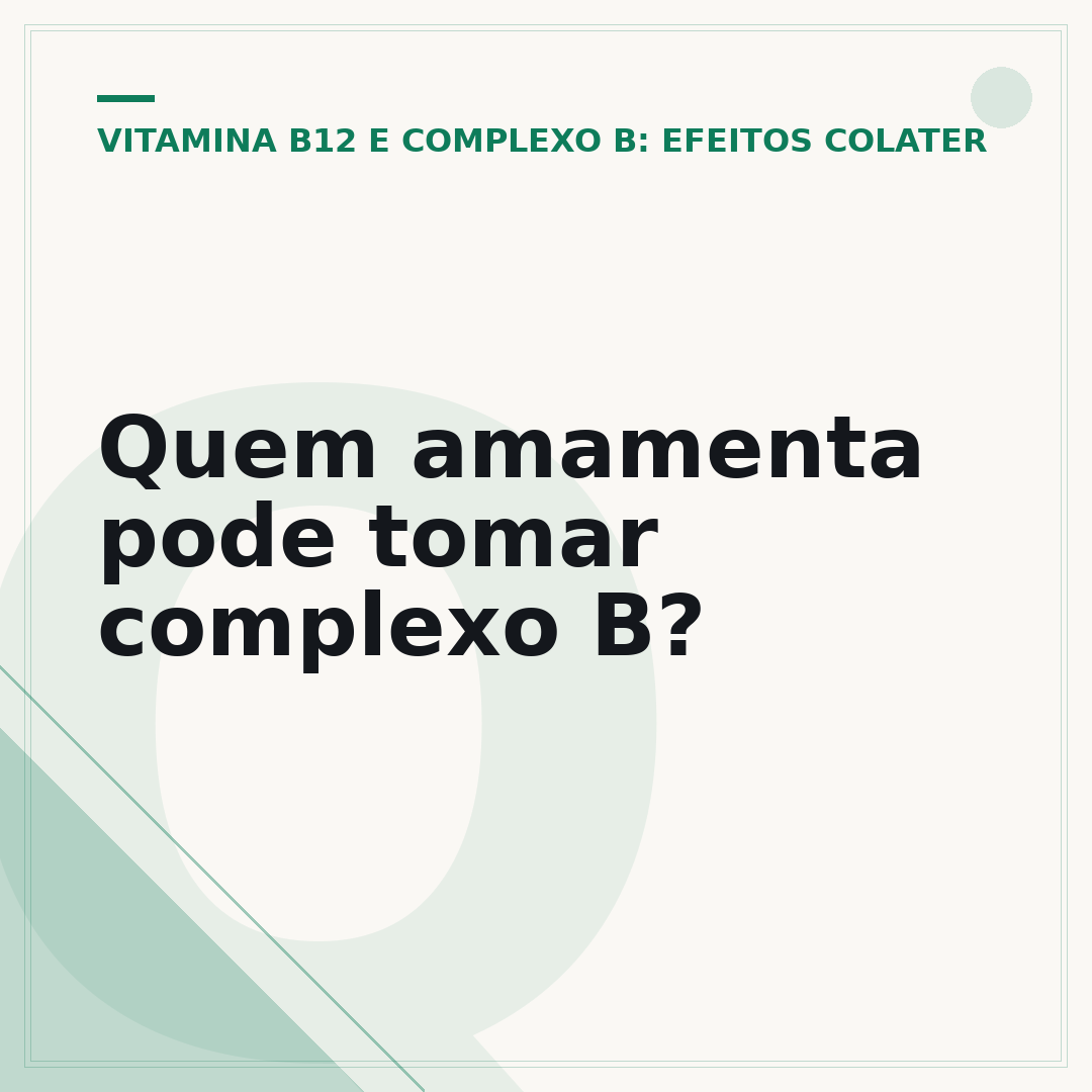 Quem amamenta pode tomar complexo B?