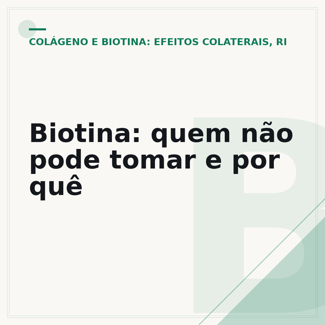 Biotina: quem não pode tomar e por quê