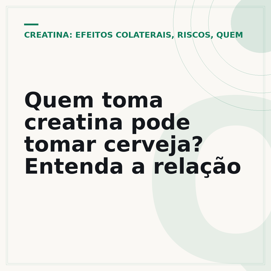 Quem toma creatina pode tomar cerveja? Entenda a relação