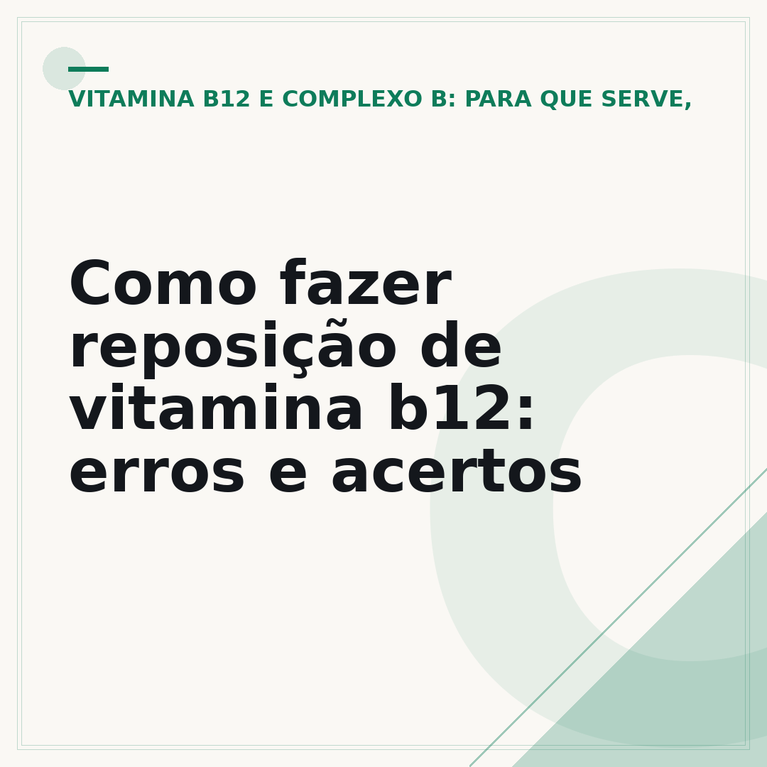 Como fazer reposição de vitamina b12: erros e acertos