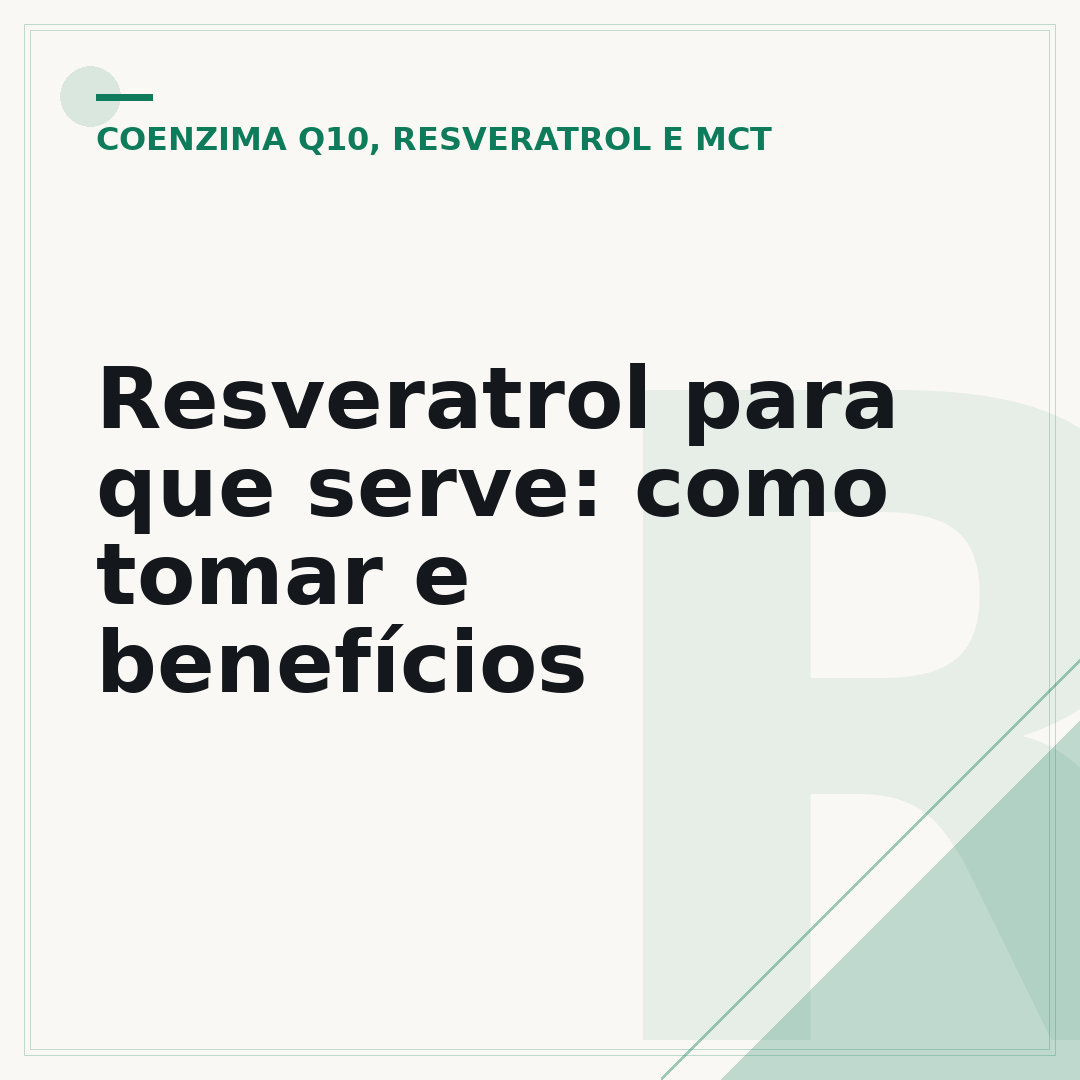 Resveratrol para que serve: como tomar e benefícios