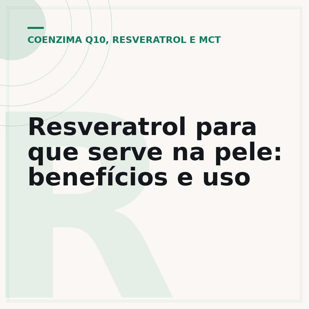 Resveratrol para que serve na pele: benefícios e uso