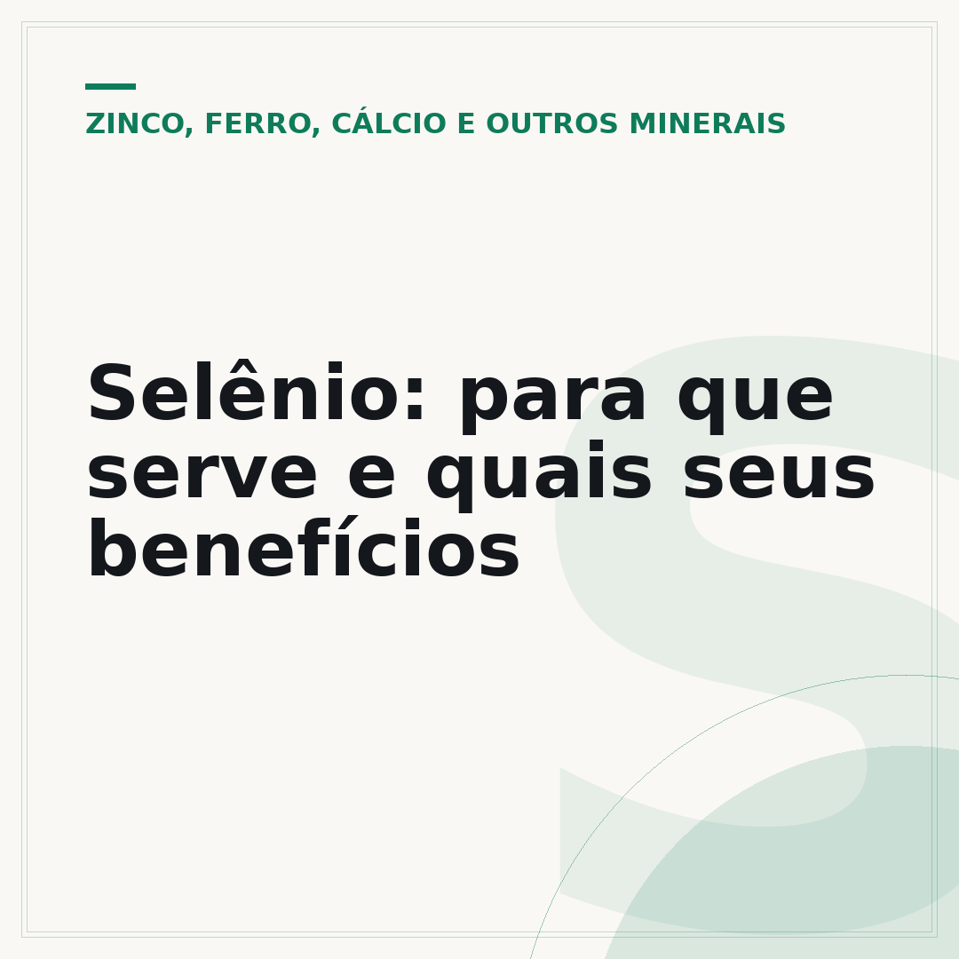 Selênio: para que serve e quais seus benefícios