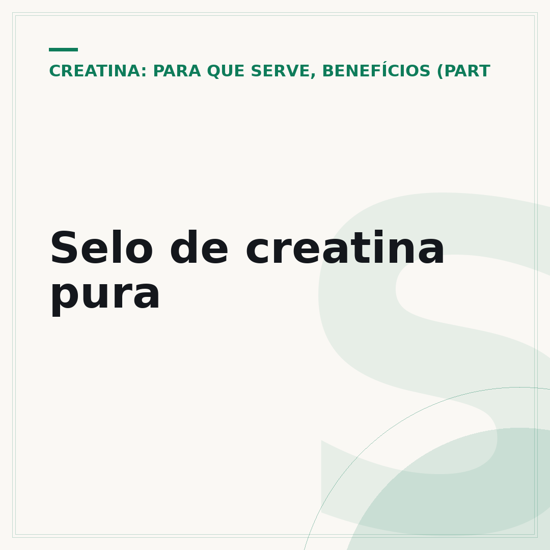 Selo de creatina pura